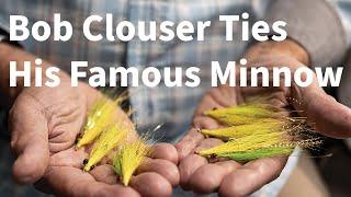 Bob Clouser Tying His Famous Minnow Pattern