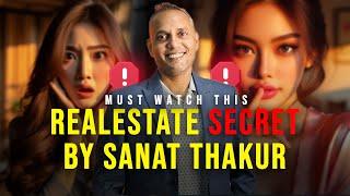 Real Estate Secret Tips By Sanat Thakur | #realestate #realestateagent #realestatetips #sanatthakur