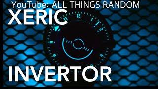 THE XERIC INVERTOR