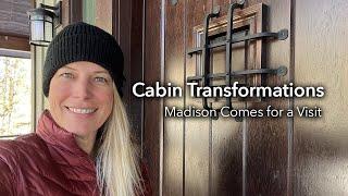 Cabin Transformations and a Visitor came home from College S7-38
