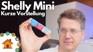 Shelly Mini im Kurztest | verdrahtet.info [4K]