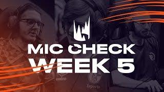 LEC Mic Check: Week 5 | Spring Split 2019