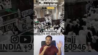 Hujoom Safa Marwa | Call +91 595 3560946 India Umrah Trip 