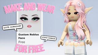 HOW TO MAKE YOUR OWN ROBLOX FACE AND WEAR IT FOR FREE IN 2024 USING ONLY MOBILE PHONE! (TUTORIAL)