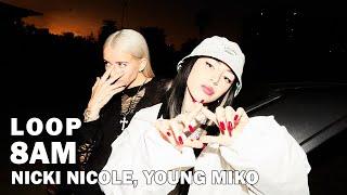 Nicki Nicole, Young Miko - 8 AM 1 Hour Loop