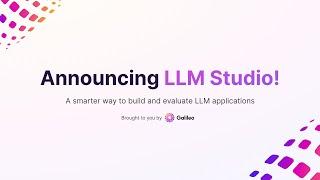 Introducing Galileo LLM Studio