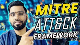What is MITRE ATT&CK | How can use MITRE ATT&CK Framework | Cyber Kill-Chain | Rajneesh Gupta