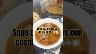 Sopa de Lentejas con costilla de Res  #food #sopa #cooking