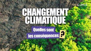 Changement climatique : quelles conséquences ? | Décod'Actu | Lumni