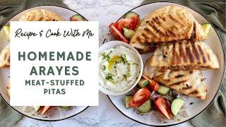 Homemade Arayes - Meat-Stuffed Pitas  | RECIPE & COOK WITH ME