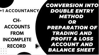 ch-23||lec-10|| Conversion Into Double Entry Method (PART-2) || Single Entry System