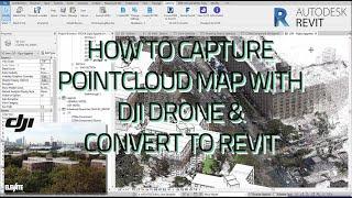 How To Capture Point Cloud Map Using DJI Drone & Import Into Revit // DroneDeploy + AutoDesk Recap