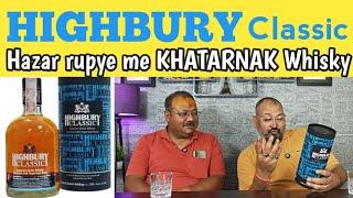 HIGHBURY Classic Whisky Review @nilgirikashyap #whiskey #review