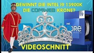 Die ComWeb Krone für Intel 13900? mit EDIUS