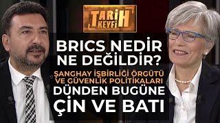 Tarih Keyfi - BRICS Nedir Ne Değildir? | Prof. Dr. Seriye Sezen