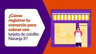 ¿Cómo cobrar con tarjeta de crédito Naranja X?