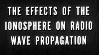 The Effects Of The Ionosphere On Radio Wave Propagation