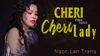 Cheri Cheri Lady- Em Thật Ngọt Ngào (lv Ngọc Lan Trang) - Ngọc Lan Trang | Nhạc Tết Sôi Động 2024
