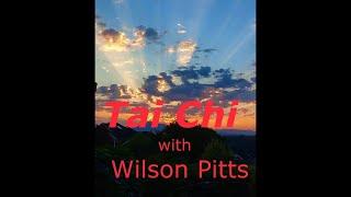 Tai chi with Wilson Pitts  New fall classes