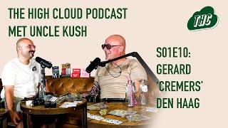 Eigenaar Café & Coffeeshop Cremers in Den Haag: Gerard Smit - The High Cloud Podcast S01E10