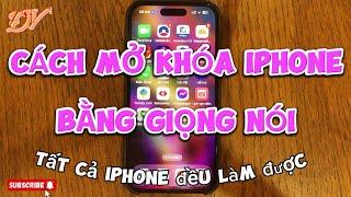 Cách mở khóa màn hình iPhone bằng giọng nói | Đại Vương TV