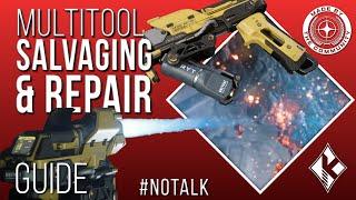 Multitool Salvaging & Repair Guide 3.18 [4K] Star citizen launch into Ship repairs #NoTalk