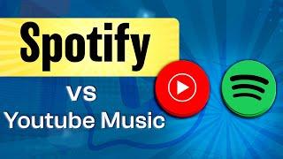 YouTube Music vs Spotify