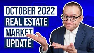 October 2022 Real Estate Market Update