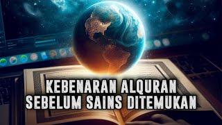 KALIAN PASTI TERKEJUT Al Qur'an VS Sains | Ilmuan Langsung Masuk Islam Karena Ini || Sejarah Islam