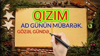 Qızım - Ad günün mübarək