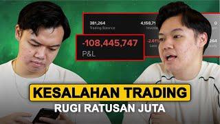 3 KESALAHAN SAYA DALAM TRADING YANG MEMBUAT RUGI RATUSAN JUTA