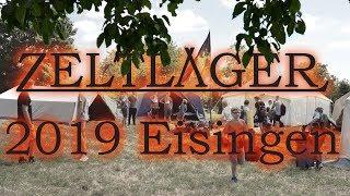 Rückblick: Zeltlager 2019 in Eisingen