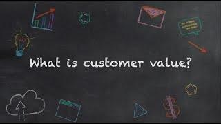 Back to School | VSM 101 | Lesson 3: Customer Value