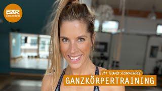 Trainiere deinen ganzen Körper! | #fitmitfranzi | DAK-Gesundheit