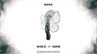 Dole & Kom - A Thousand Dances with Christine Holtz - 3000Grad038