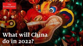 What will China do in 2022?