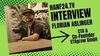 Interview Florian Ablinger ETAgrow GmbH auf der Cannabismesse Mary Jane Berlin 2024