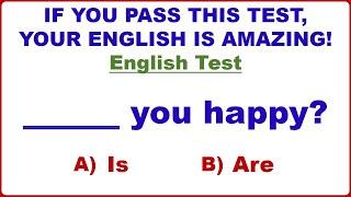 English Grammar Test ️ IF YOU PASS THIS TEST, YOUR ENGLISH IS ABSOLUTELY AMAZING! | #challenge