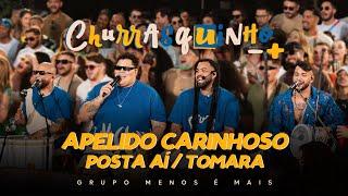 Grupo Menos é Mais - Apelido Carinhoso / Posta Aí / Tomara (Ao Vivo)