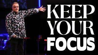 "Keep Your Focus on God" - Rev. Craig W. Hagin