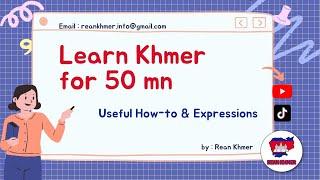 Master Khmer : 1 Hour of Essential Lessons for Beginners! | Rean Khmer  | Cambodian Language