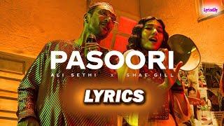 Pasoori Lyrics Video | Shae Gill & Ali Sethi | Fazal Abbas & Xulfi | Lyricsilly