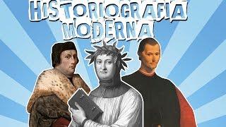 HISTORIOGRAFIA MODERNA: RENASCIMENTO