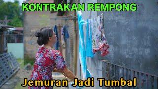 JUMURAN JADI TUMBAL || KONTRAKAN REMPONG EPISODE 644