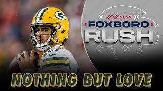 Packers QB Jordan Love The NEW King Of NFC North || Foxboro Rush