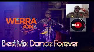 WERRASON & WENGUE MMM - BEST MIX DANCE FOREVER by Dj NO