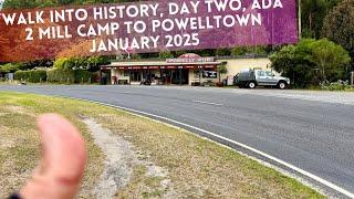 Walk into History, Day Two, Ada 2 Mill Camp to Powelltown- January 2025