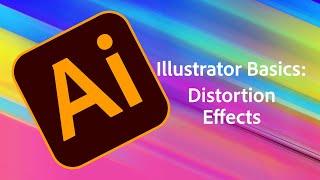 Adobe Illustrator for Beginners | Distortion Tools & Effects