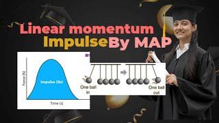 #Linear#momentum#impulse#physics#map#maaz#academy#physicswallah