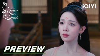 EP33 Preview | Follow your heart 颜心记 | iQIYI